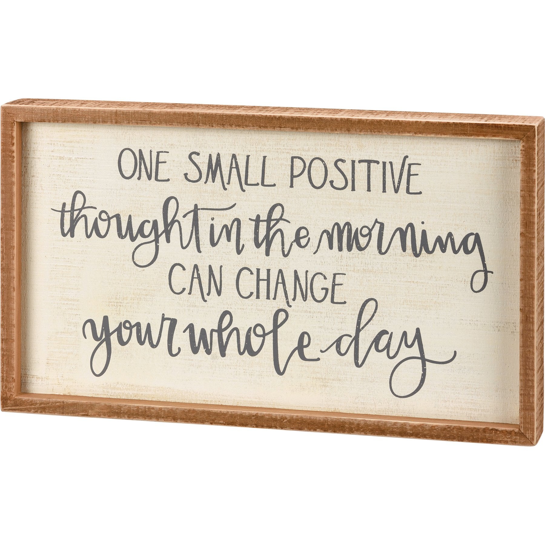 Uplifting 'Change Your Whole Day' Inset Wooden Box Sign, Neutral Home Decor