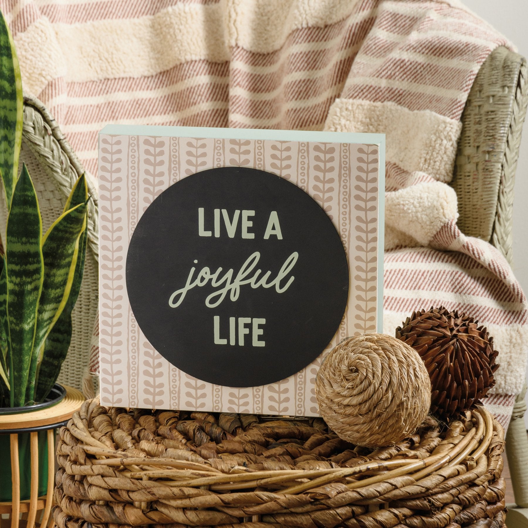 Inspirational Wooden Box Sign: Live A Joyful Life, Bohemian Rattan Decor