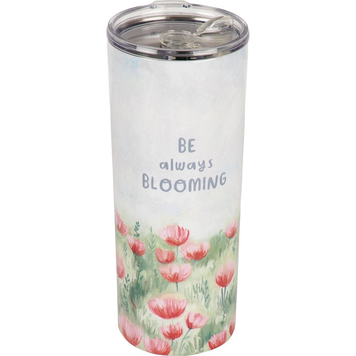 Inspiring 'Be Always Blooming' 20 oz Stainless Steel Insulated Coffee Tumbler