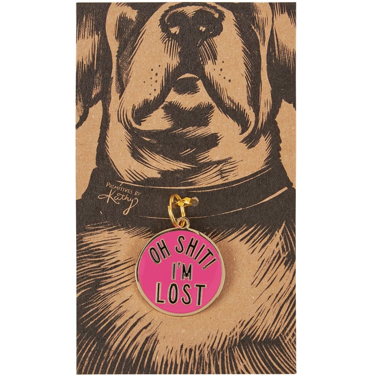Hilarious Pet ID Tag: 'Oh Shit! I'm Lost' Hard Enamel Collar Charm