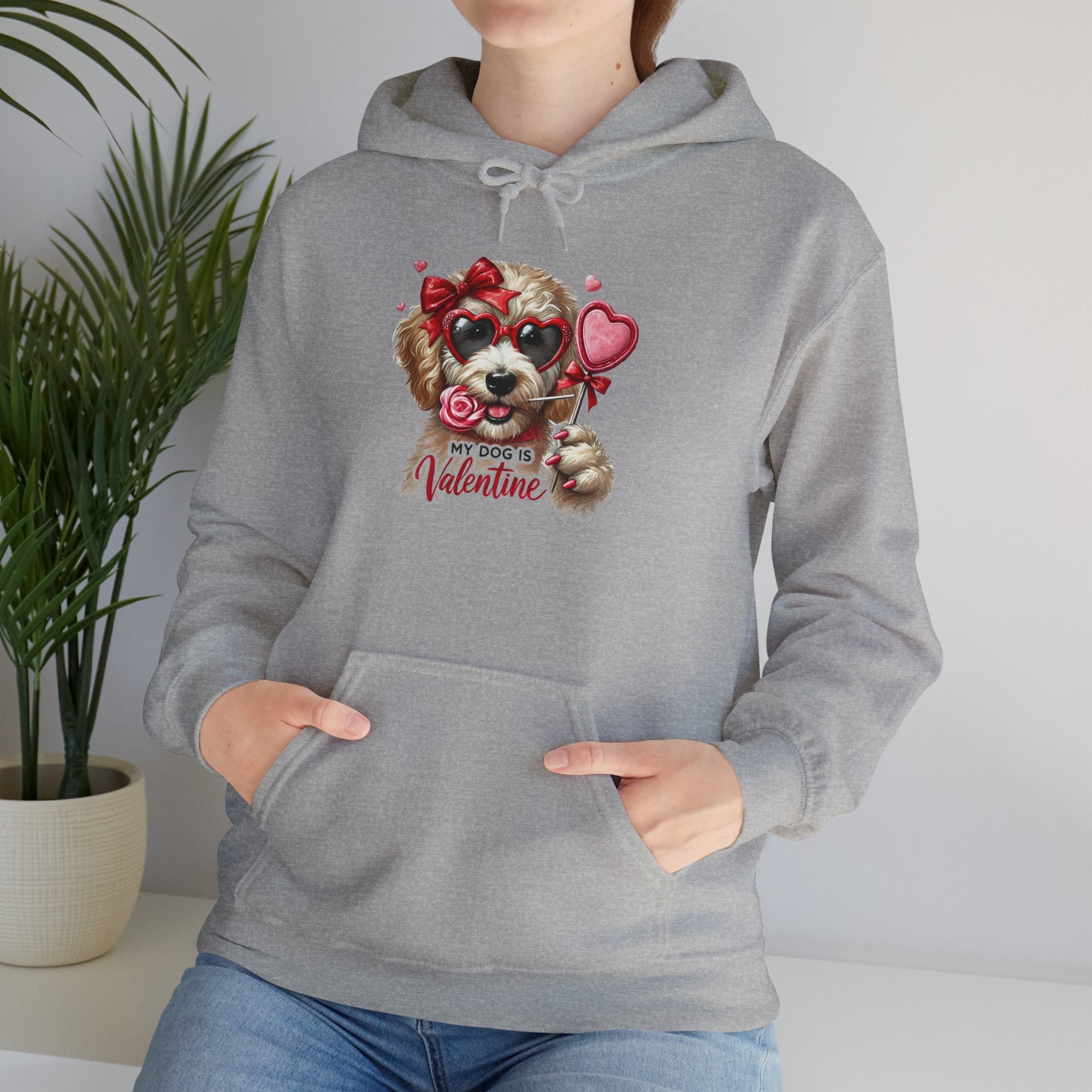 Hooded Sweatshirt - My Dog is My Valentine