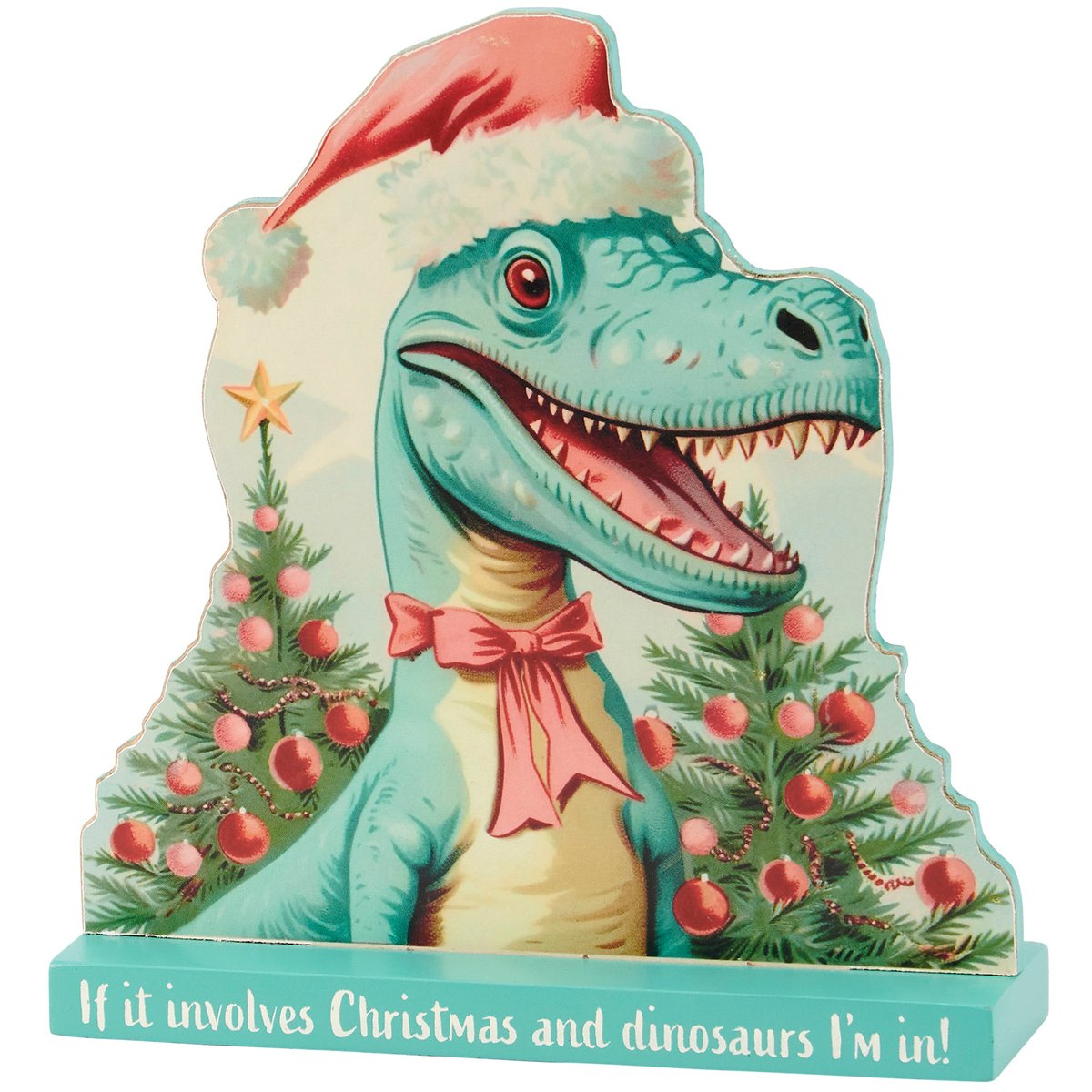 Retro Pastel T-Rex Dinosaur Christmas Stand-Up Decor with Fun Holiday Sentiment