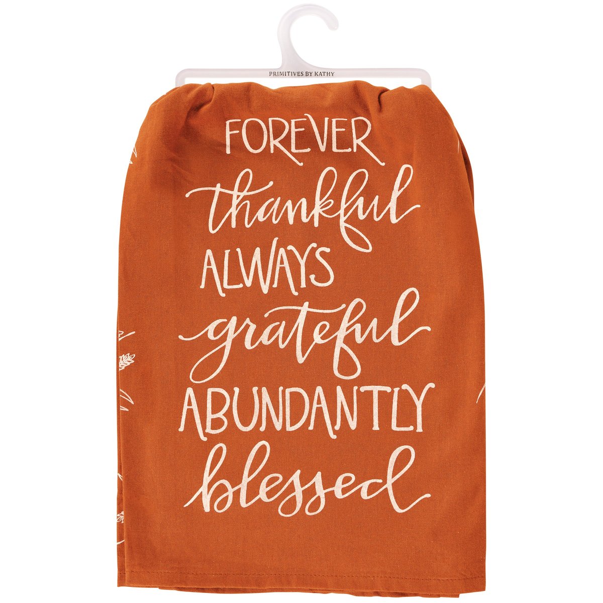 Forever Thankful Always Grateful Abundantly Blessed Fall Harvest Kitchen Towel