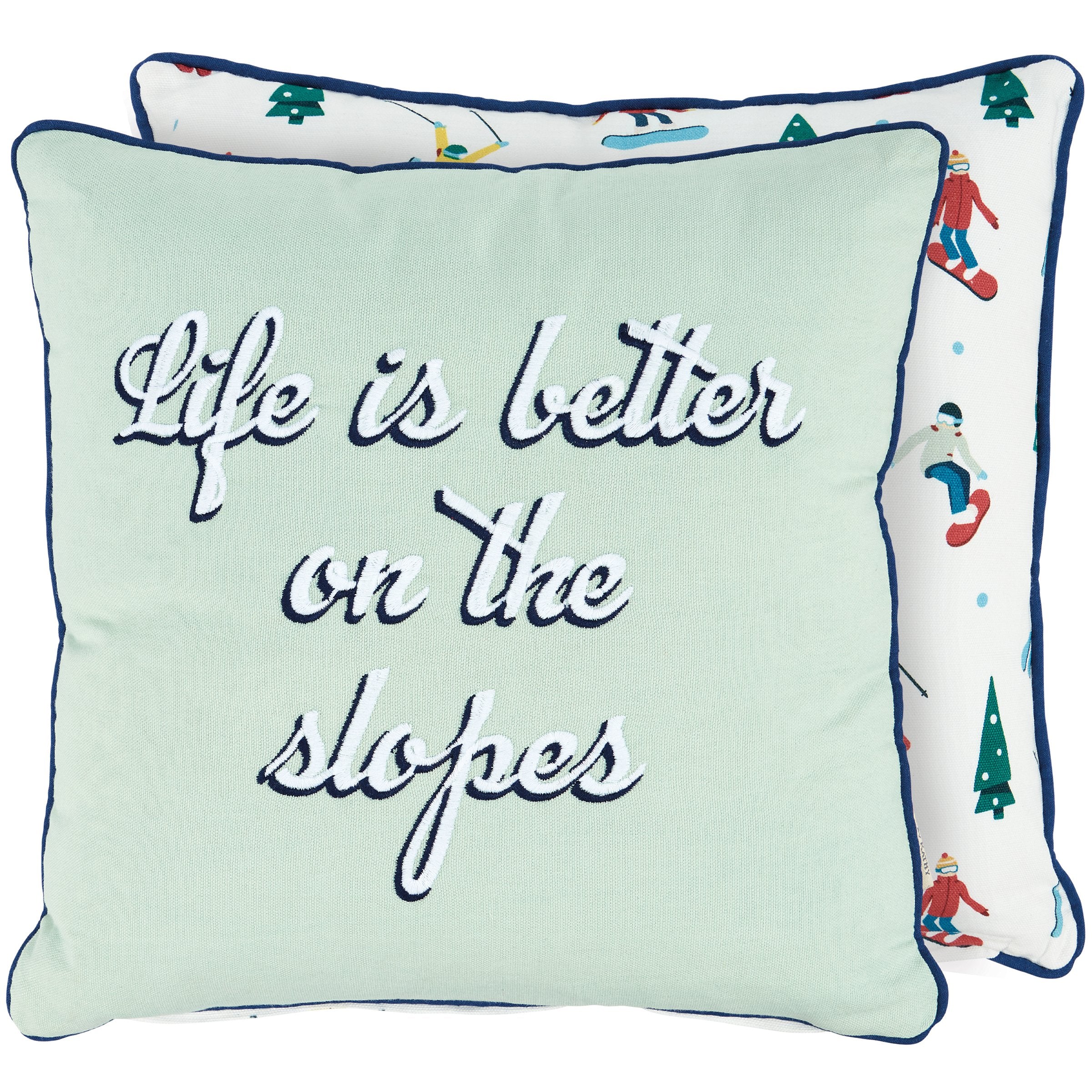 Embroidered Cotton Ski Lodge Pillow: 'Life Is Better On Slopes' Mountain Home Decor