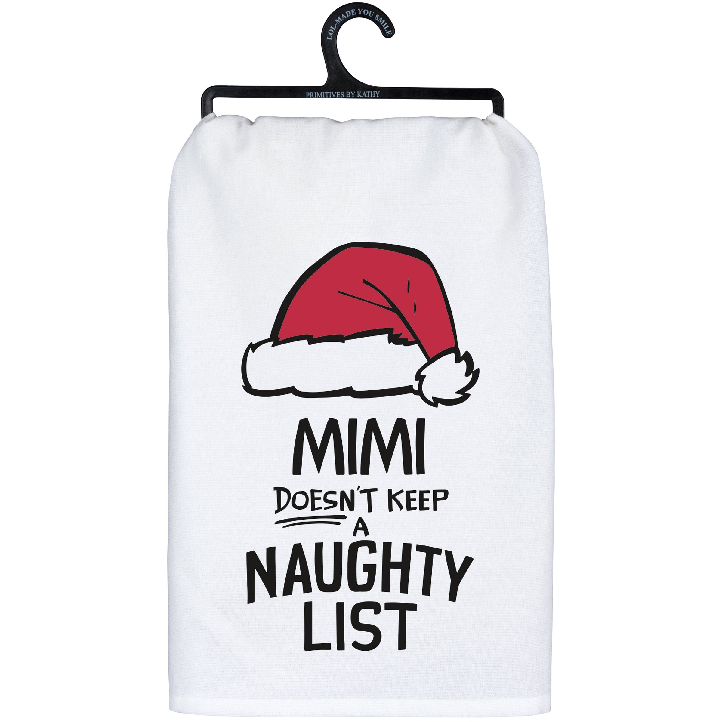 Festive Mimi Christmas Kitchen Towel: Charming Santa Hat, 'Doesn't Keep Naughty List' Design