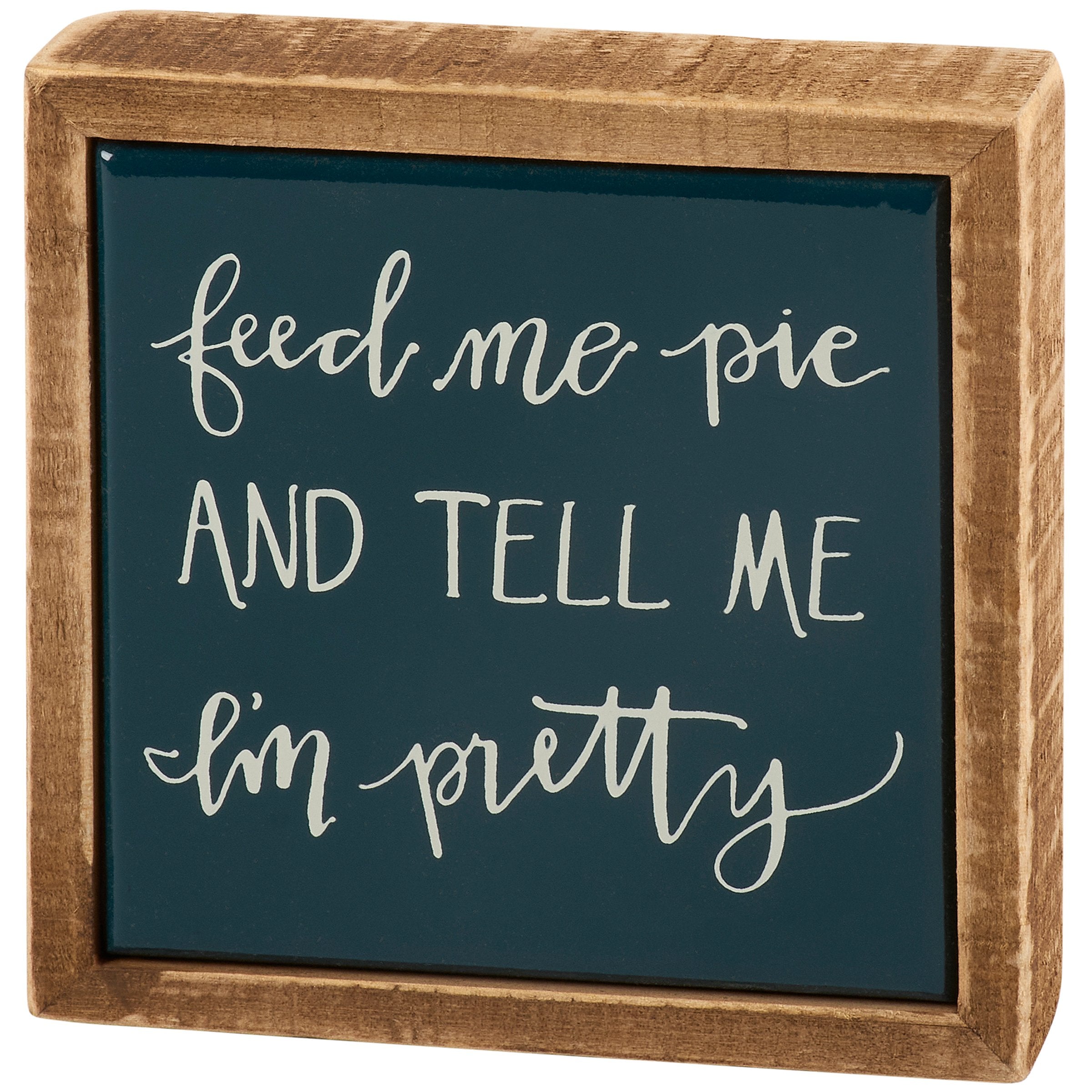 Playful 'Feed Me Pie' Mini Box Sign, Rustic Fall Harvest Kitchen Decor
