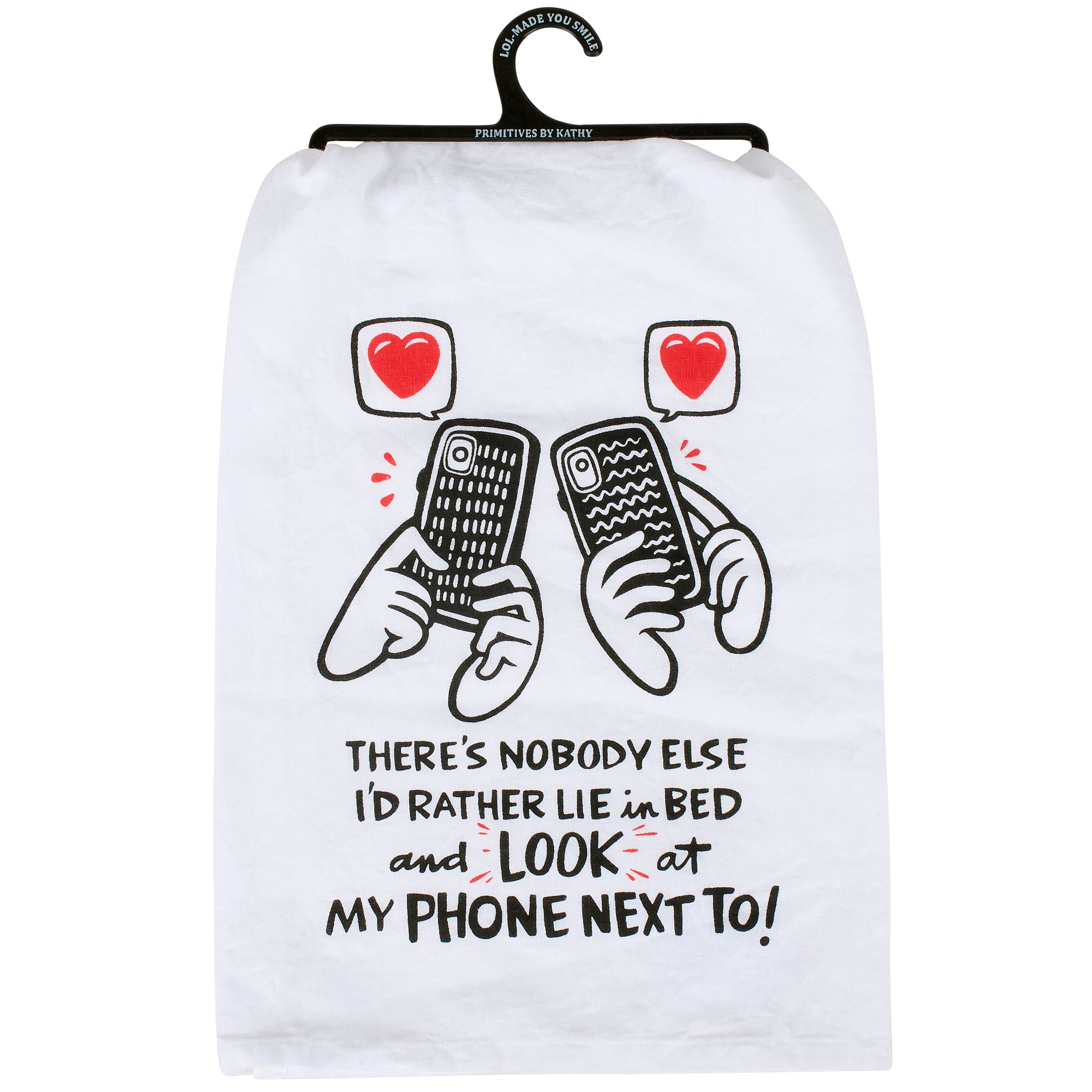 Funny 'Look At My Phone Next To!' Cotton Kitchen Towel Gift