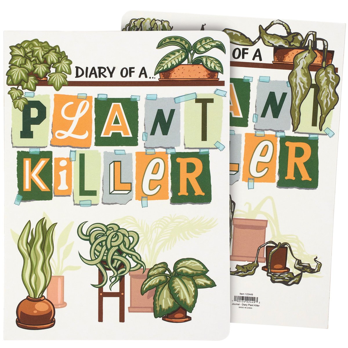 Funny 'Diary Of A Plant Killer' Journal: 160 Lined Pages for Plant Parents