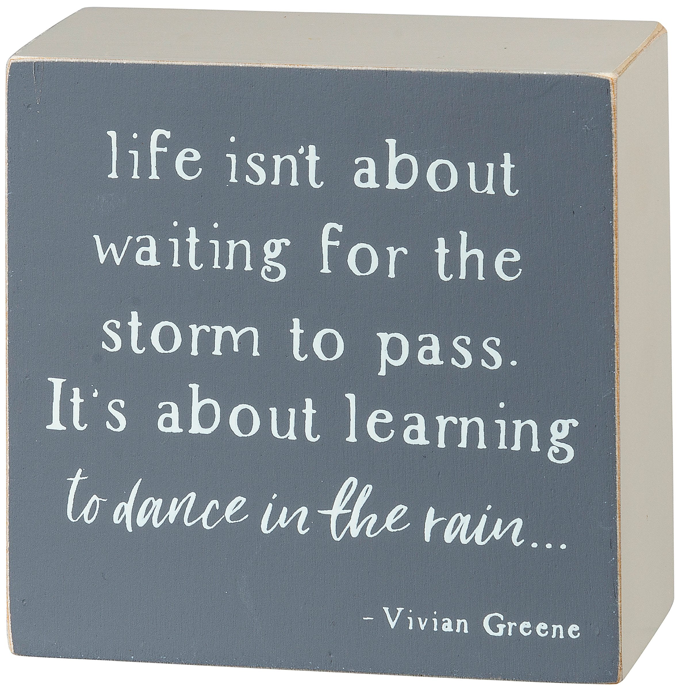 Inspirational Wooden Box Sign: 'Learn to Dance in the Rain' Quote Decor