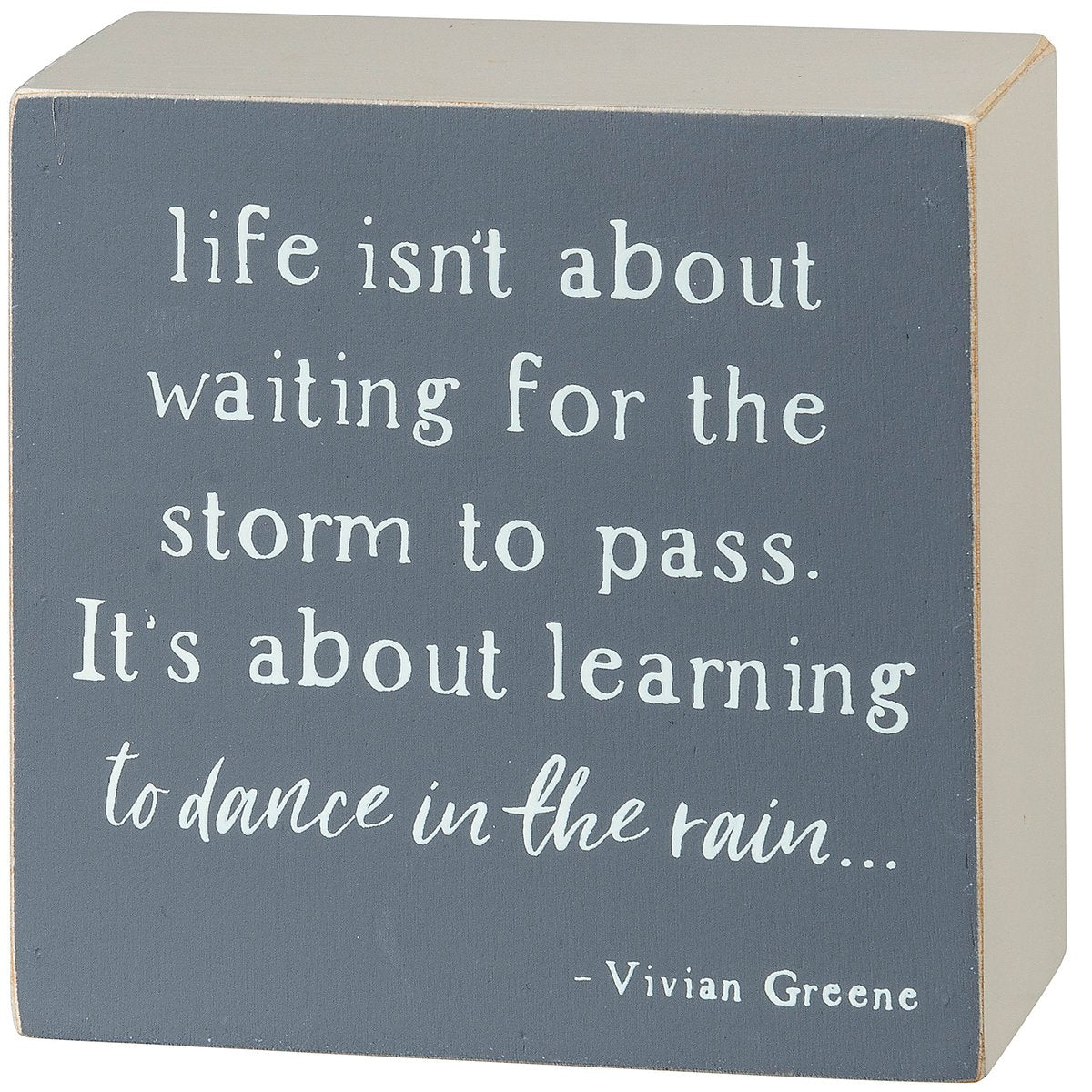 Inspirational Wooden Box Sign: 'Learn to Dance in the Rain' Quote Decor