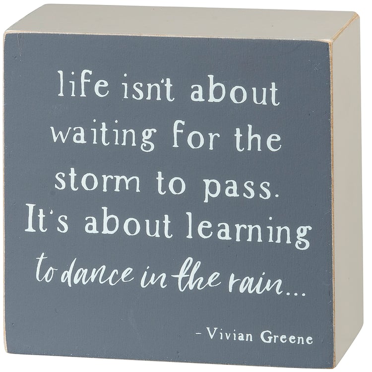 Inspirational Wooden Box Sign: 'Learn to Dance in the Rain' Quote Decor