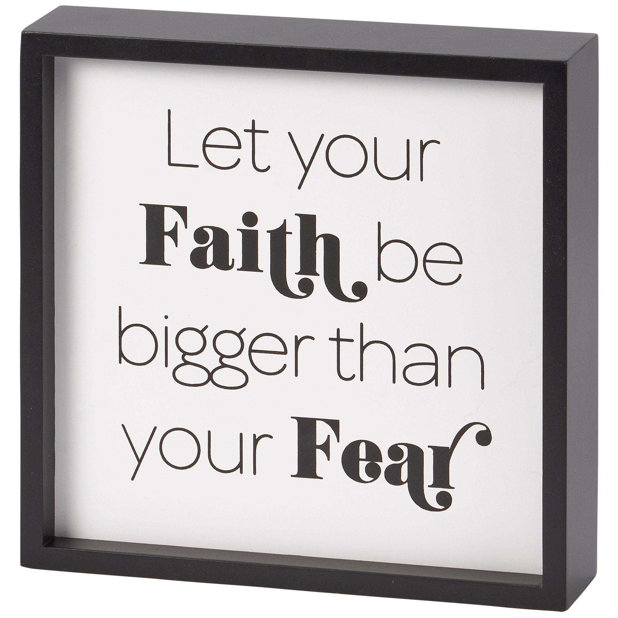 Inspiring Black Wood Box Sign: 'Let Your Faith Be Bigger Than Your Fear'