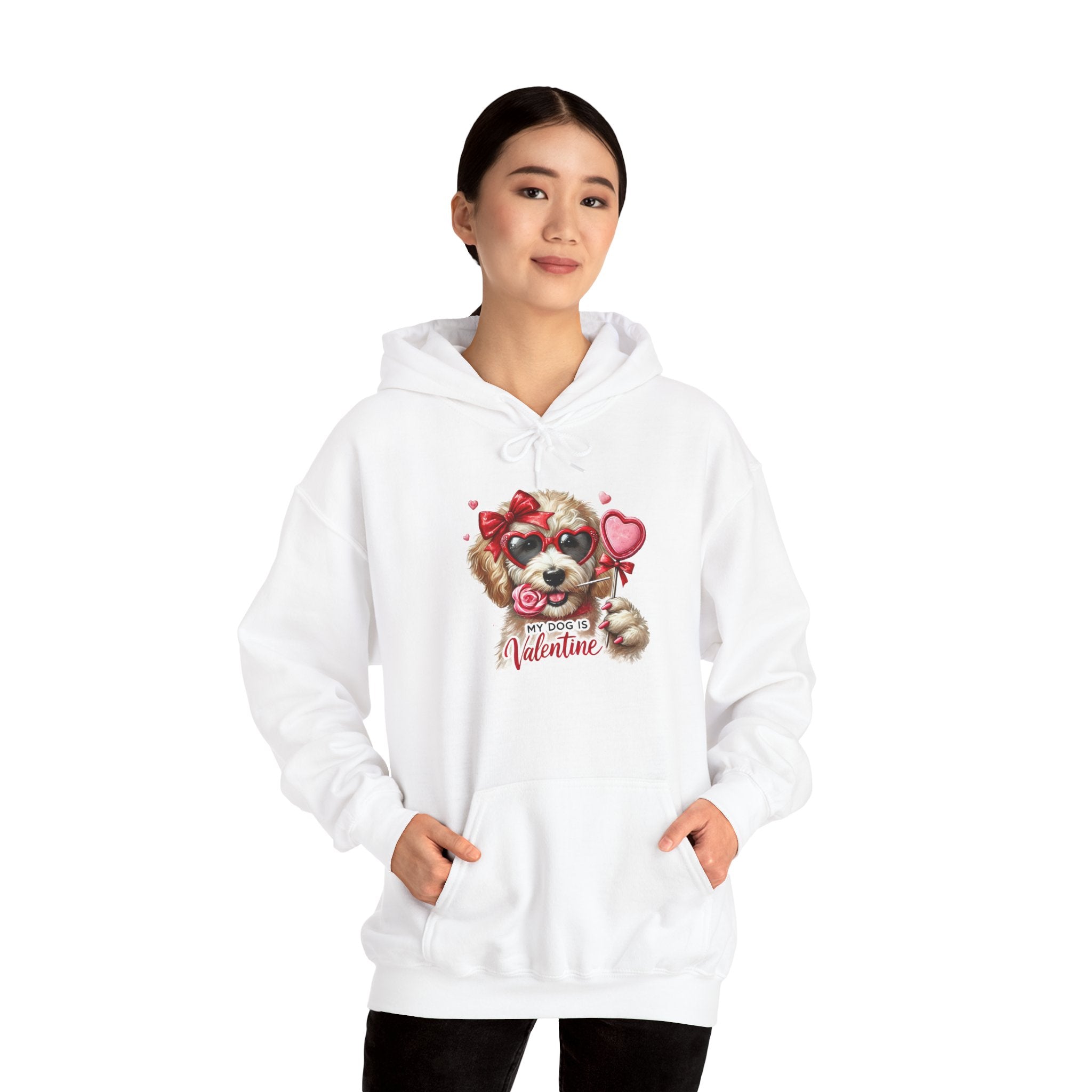 Hooded Sweatshirt - My Dog is My Valentine