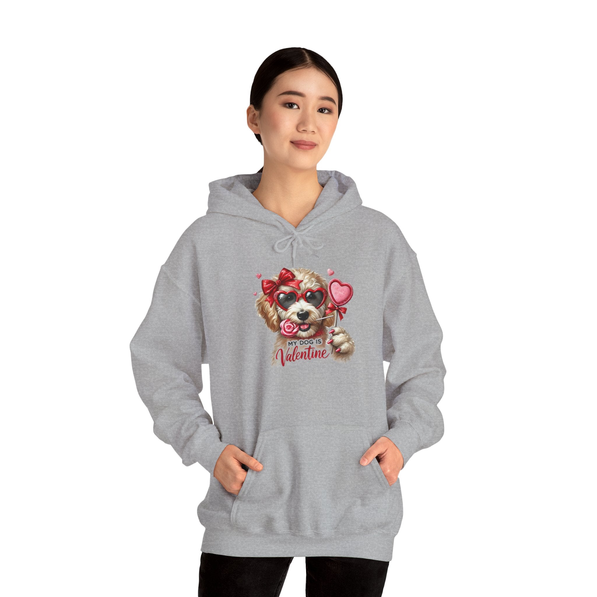 Hooded Sweatshirt - My Dog is My Valentine