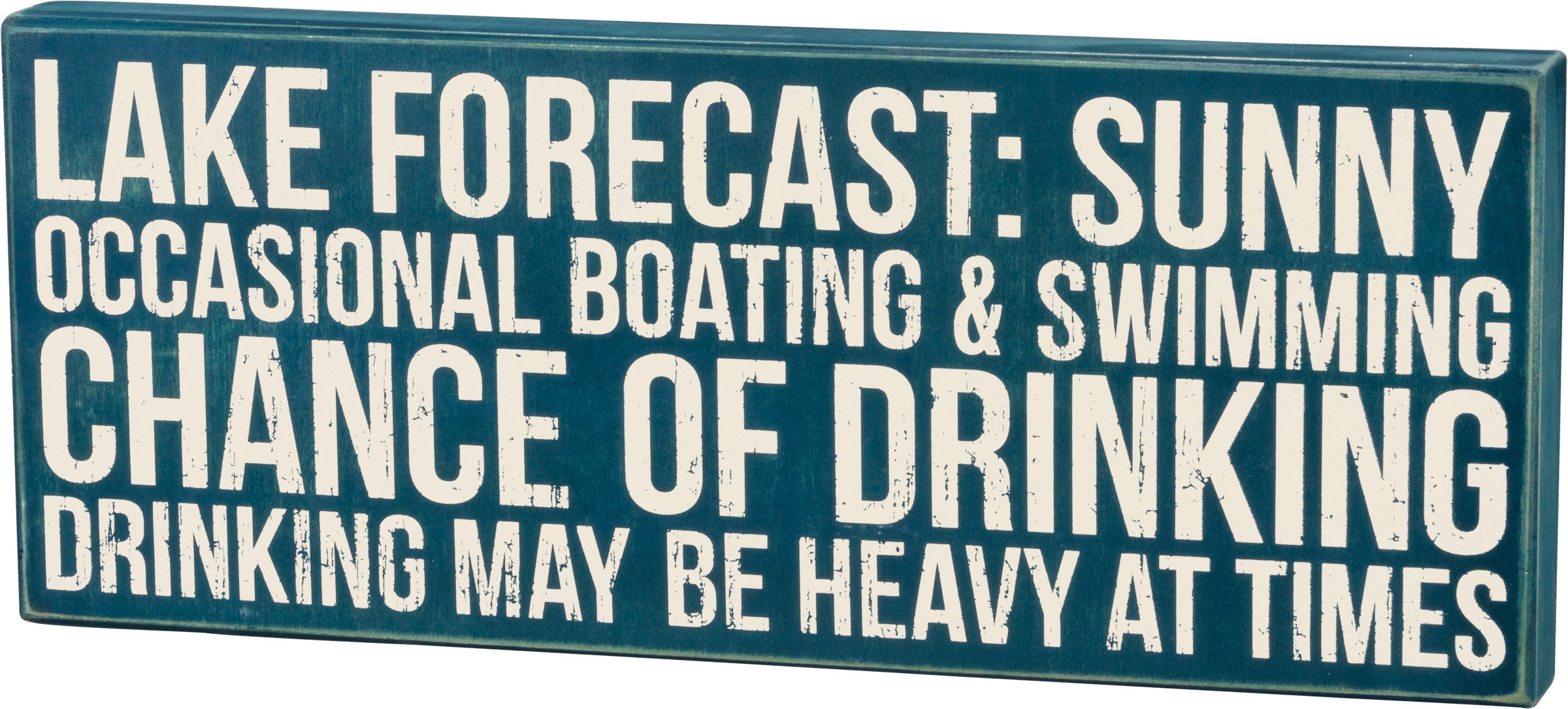 Funny Lake Forecast Box Sign: Sunny, Boating, Swimming, Heavy Drinking Fun