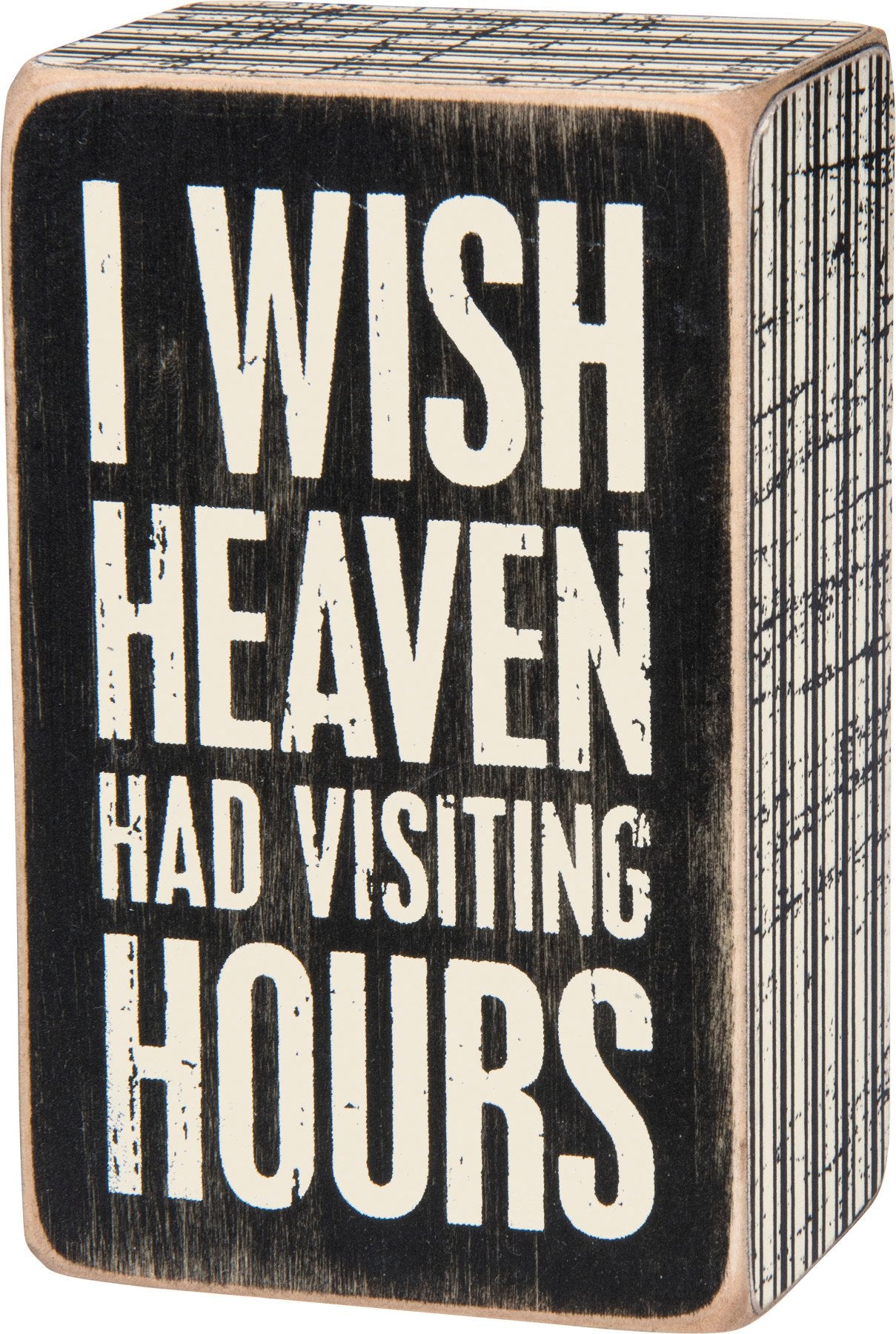 Distressed Black & White Wooden Box Sign - 'I Wish Heaven Had Visiting Hours' Memorial Decor