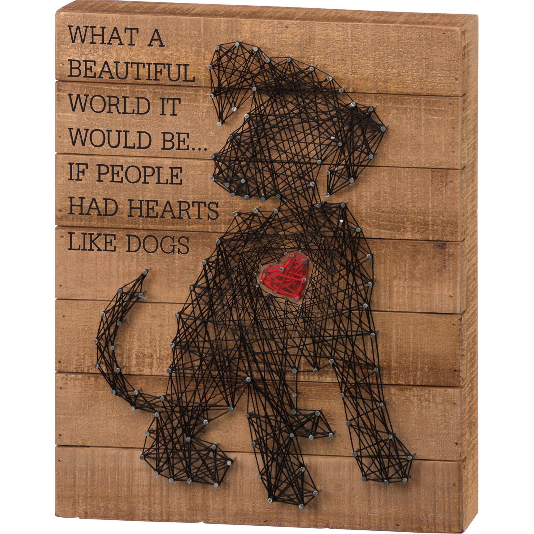 Beautiful World Hearts Like Dogs String Art Slat Wood Sign Pet Decor