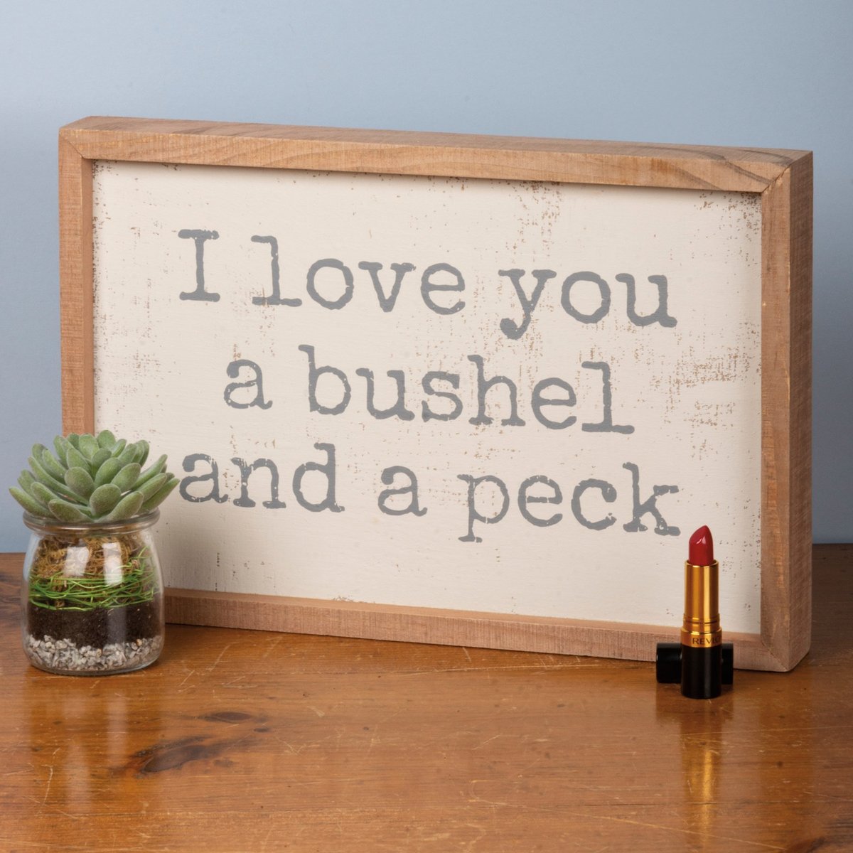 Charming 'I Love You A Bushel And A Peck' Wood Inset Box Sign