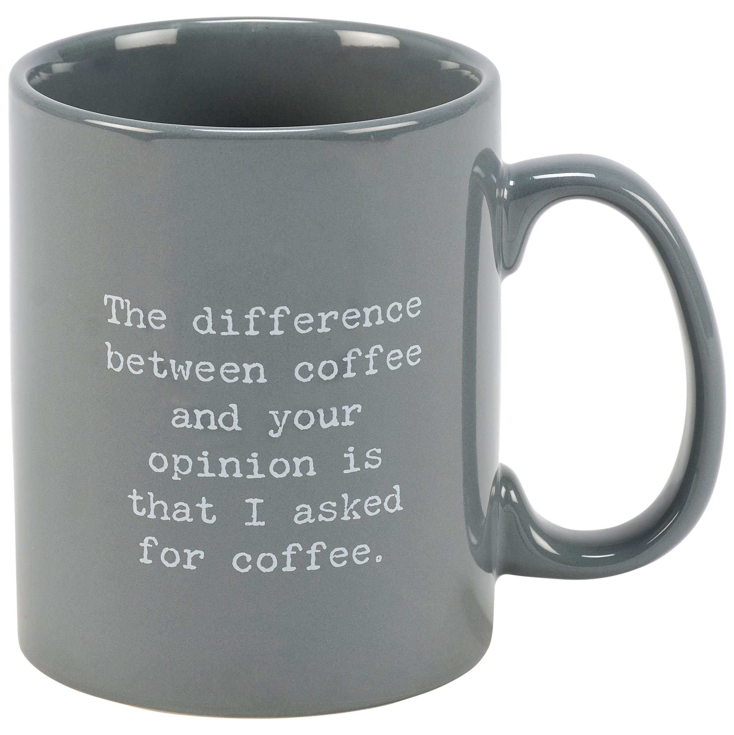 Humorous Coffee Lover's Stoneware Mug: "Your Opinion" 20oz Dishwasher Safe